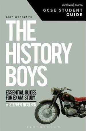 The History Boys GCSE Student Guide