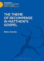 The Theme of Recompense in Matthew's Gospel