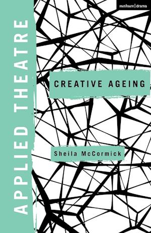 Applied Theatre: Creative Ageing