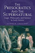 The Presocratics and the Supernatural