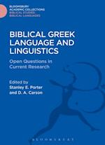 Biblical Greek Language and Linguistics