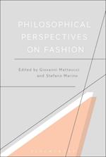 Philosophical Perspectives on Fashion