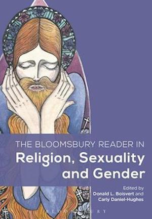 Bloomsbury Reader in Religion, Sexuality, and Gender