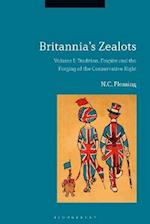 Britannia''s Zealots, Volume I