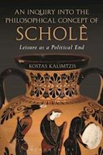 An Inquiry into the Philosophical Concept of Scholê