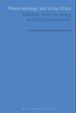 Phenomenology and Virtue Ethics