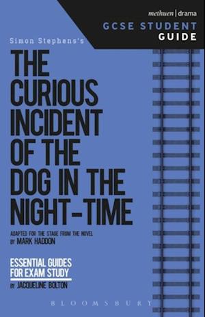 Curious Incident of the Dog in the Night-Time GCSE Student Guide