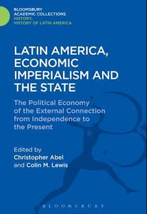 Latin America, Economic Imperialism and the State