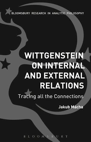 Wittgenstein on Internal and External Relations