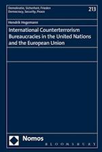 International Counterterrorism Bureaucracies in the United Nations and the European Union