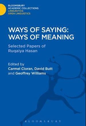 Ways of Saying: Ways of Meaning