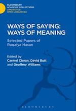 Ways of Saying: Ways of Meaning