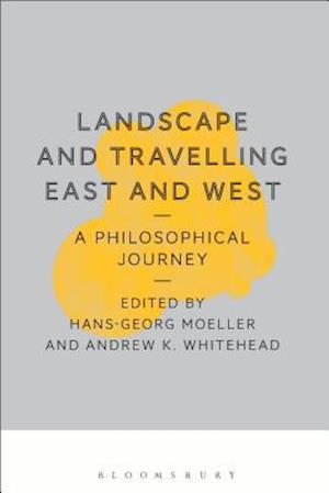 Landscape and Travelling East and West: A Philosophical Journey