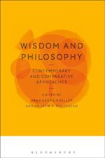 Wisdom and Philosophy: Contemporary and Comparative Approaches