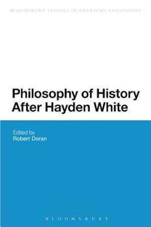 Philosophy of History After Hayden White