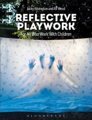 Reflective Playwork