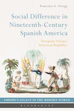 Social Difference in Nineteenth-Century Spanish America