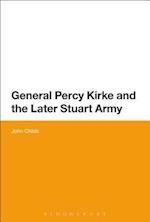 General Percy Kirke and the Later Stuart Army