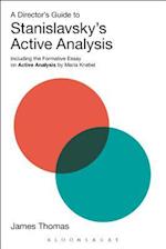 A Director's Guide to Stanislavsky's Active Analysis