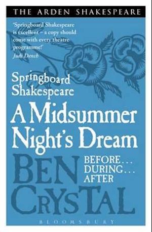 Springboard Shakespeare: A Midsummer Night's Dream