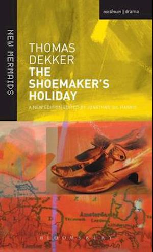 The Shoemaker's Holiday