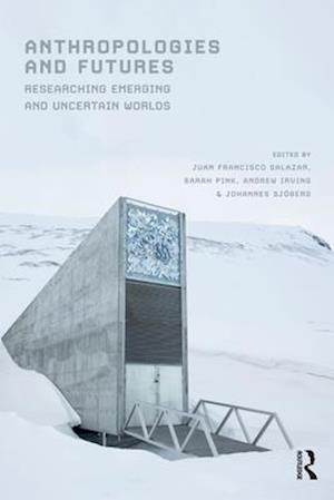 Anthropologies and Futures