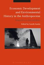 Economic Development and Environmental History in the Anthropocene