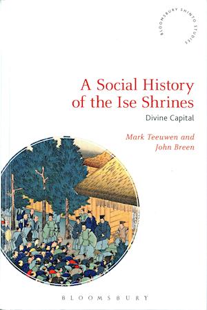 A Social History of the Ise Shrines