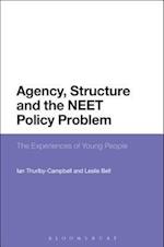 Agency, Structure and the NEET Policy Problem