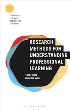 Research Methods for Understanding Professional Learning