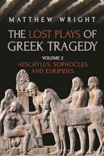 The Lost Plays of Greek Tragedy (Volume 2)