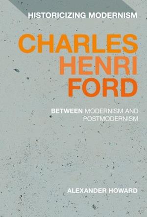 Charles Henri Ford: Between Modernism and Postmodernism