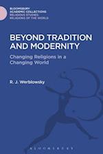 Beyond Tradition and Modernity