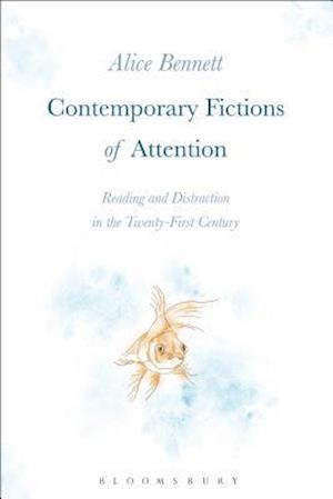 Contemporary Fictions of Attention