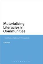 Materializing Literacies in Communities