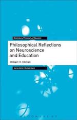 Philosophical Reflections on Neuroscience and Education