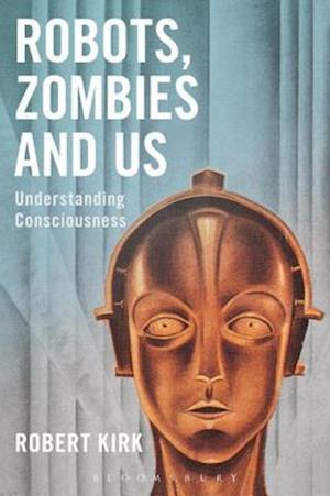 Robots, Zombies and Us