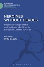 Heroines without Heroes