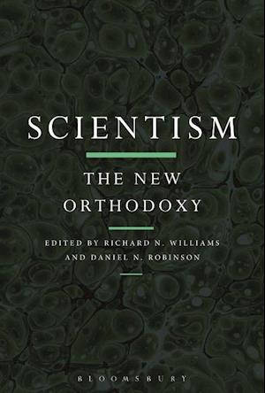 Scientism: The New Orthodoxy