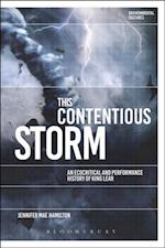 This Contentious Storm: An Ecocritical and Performance History of King Lear