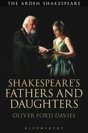 Shakespeare''s Fathers and Daughters