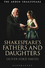 Shakespeare''s Fathers and Daughters