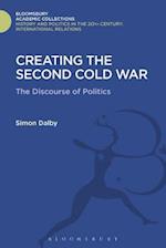 Creating the Second Cold War