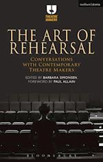 The Art of Rehearsal