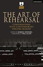 The Art of Rehearsal