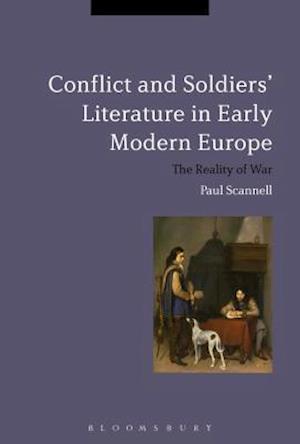 Conflict and Soldiers' Literature in Early Modern Europe