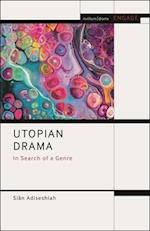 Utopian Drama