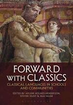 Forward with Classics