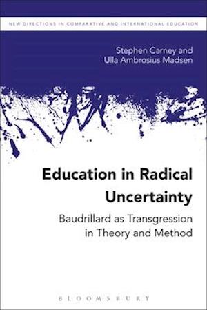 Education in Radical Uncertainty: Transgression in Theory and Method