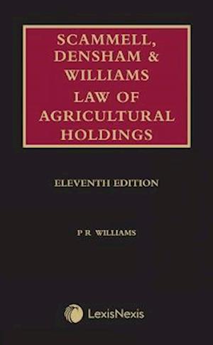 Scammell, Densham & Williams Law of Agricultural Holdings
